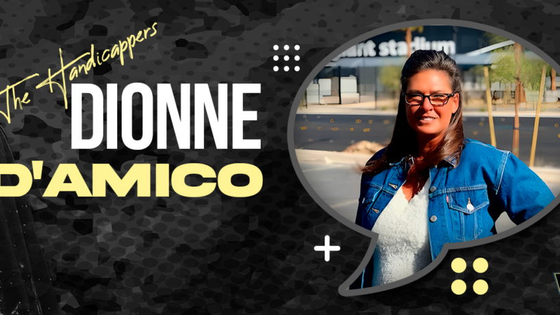 The Handicapper: Dionne D’Amico