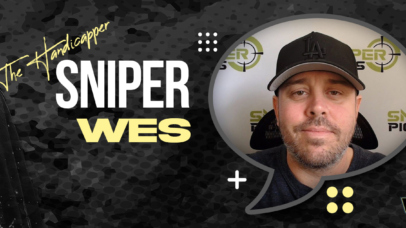 The Handicapper: Sniper Wes