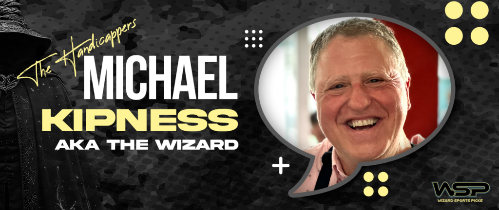 The Handicapper: Michael Kipness AKA The Wizard