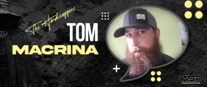 The Handicapper: Tom Macrina